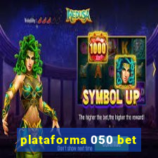 plataforma 050 bet